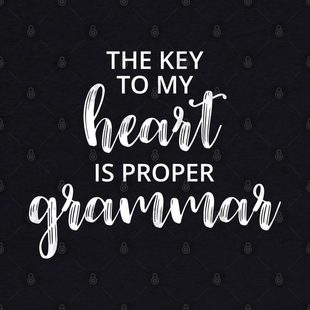 The Key to My Heart is Proper Grammar by creativecurly